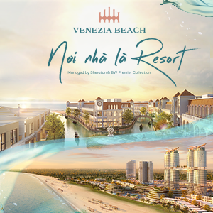 VENEZIA BEACH – NƠI NHÀ LÀ RESORT